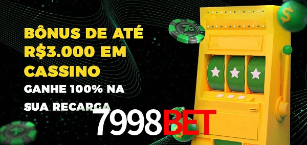 7998bet melhor bônus de depósito