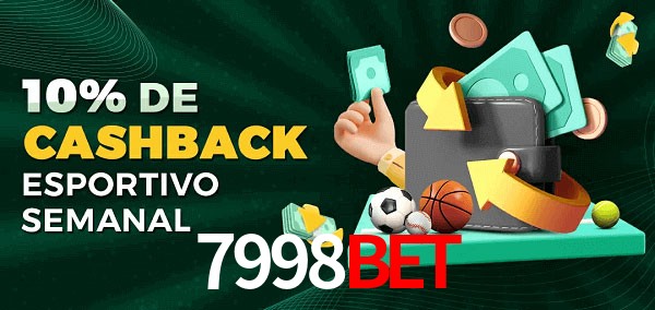 10% de bônus de cashback na 7998bet